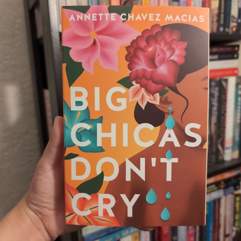 Big Chicas Don't Cry