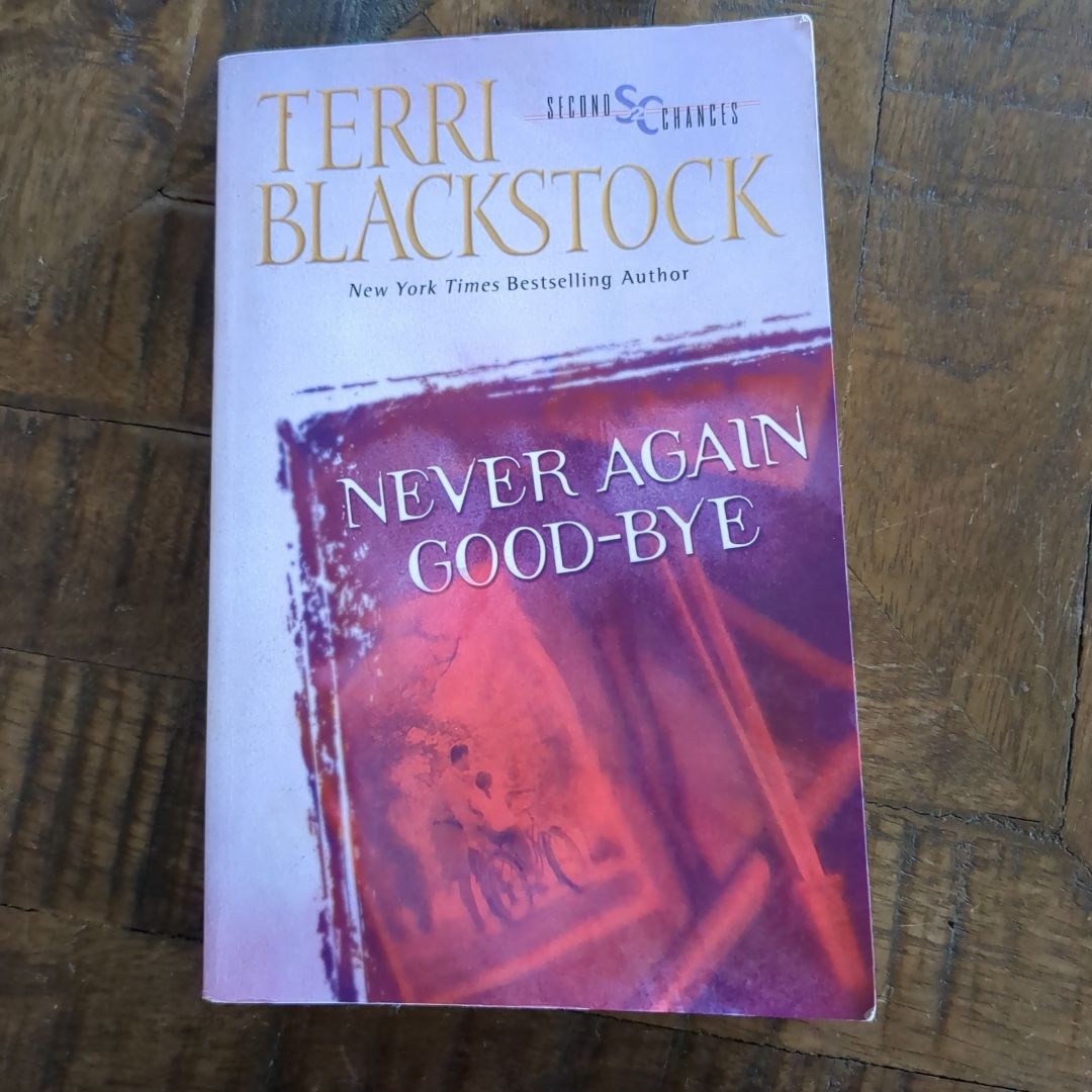 Never Again Good-Bye