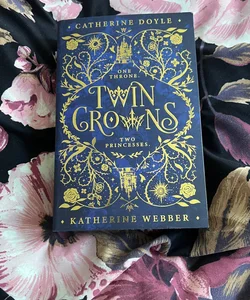 SIGNED COPY - Twin Crowns (FairyLoot Exclusive)