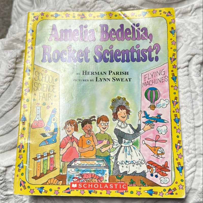 Amelia Bedelia, Rocket Scientist?