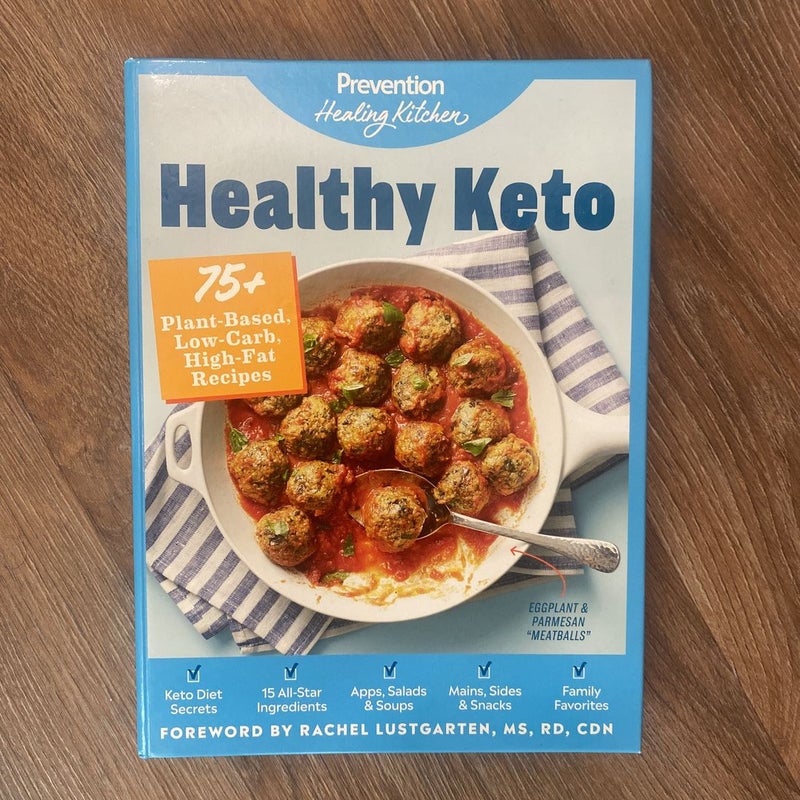 Healthy Keto: Prevention Healing Kitchen