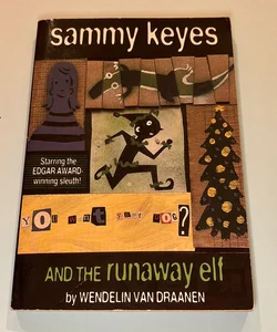 Sammy Keyes and the Runaway Elf