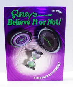 Ripley's Believe It or Not! A Century of Strange!
