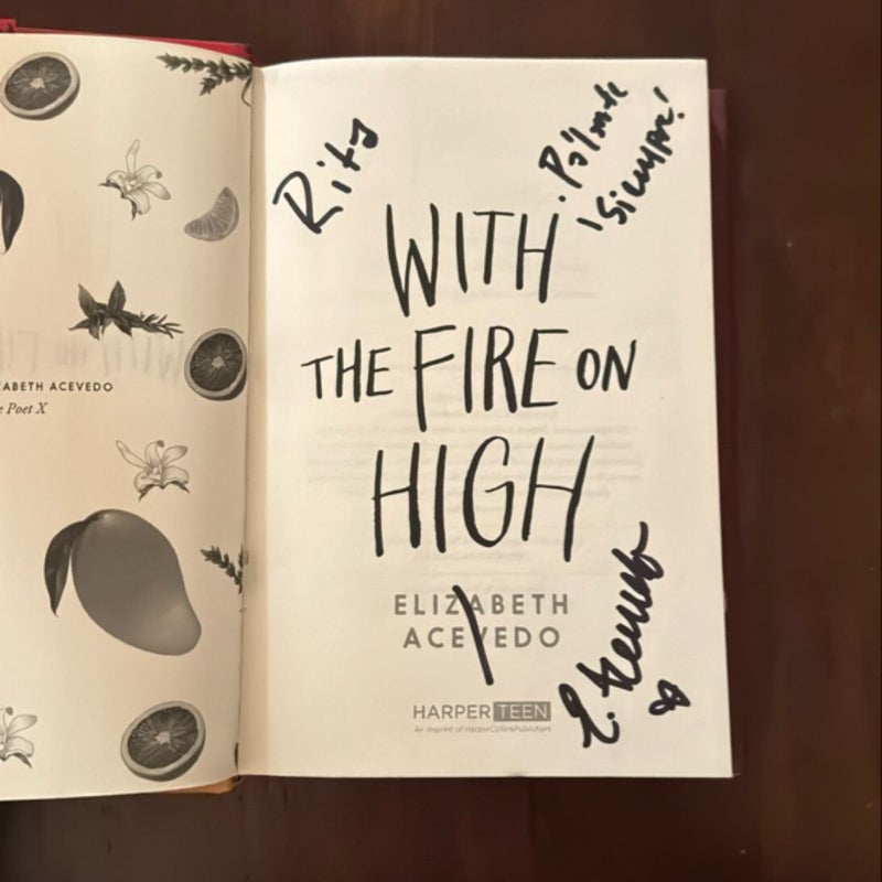 With the Fire on High (signed)