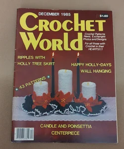 DECEMBER 1985 CROCHET WORLD MAGAZINE