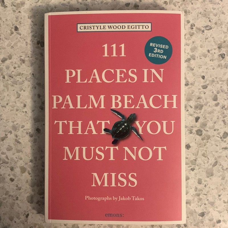 111 Places in Palm Beach That You Must Not Miss