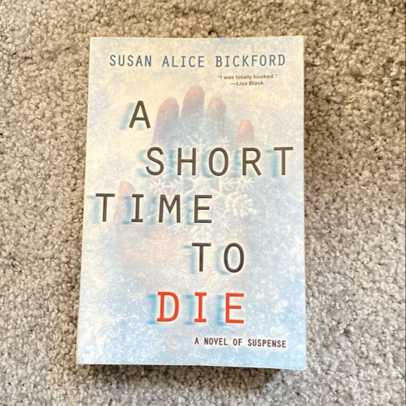 Short Time to Die