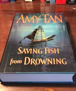 First Edition /1st * Saving Fish from Drowning