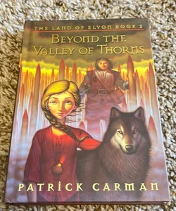 Beyond the Valley of Thorns