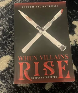 When Villains Rise