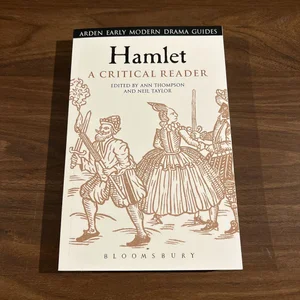 Hamlet: a Critical Reader