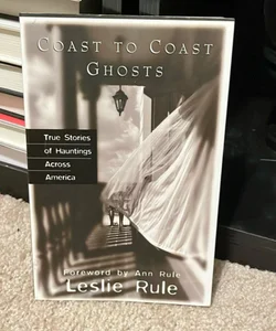 Coast to Coast Ghosts