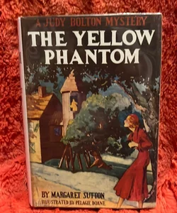 Judy Bolton - The Yellow Phantom