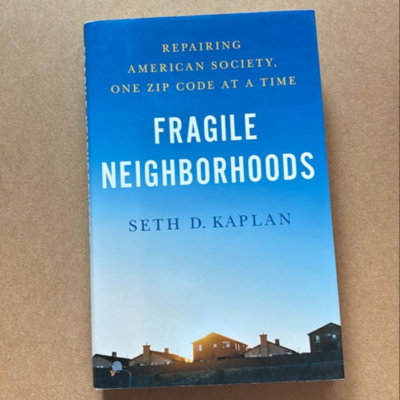 Fragile Neighborhoods