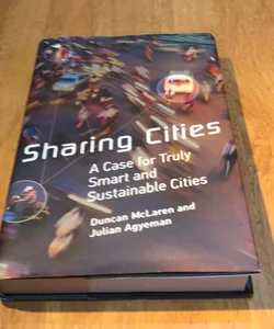 1st ed./2nd* Sharing Cities - a Case for Truly Smart and Sustainable Cities