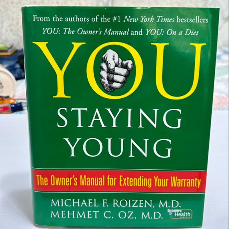 You: Staying Young