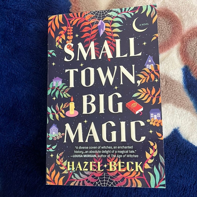 Small Town, Big Magic