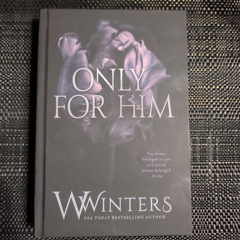 Only For Him