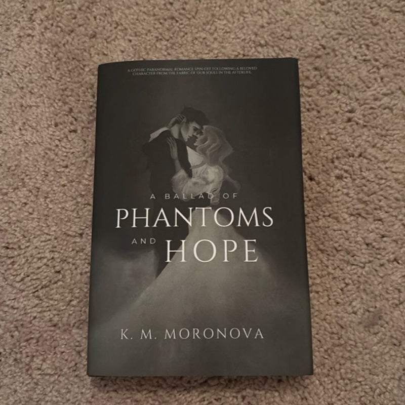 A Ballad of Phantoms and Hope