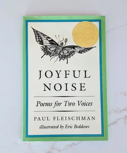 Joyful Noise: Poems for Two Voices