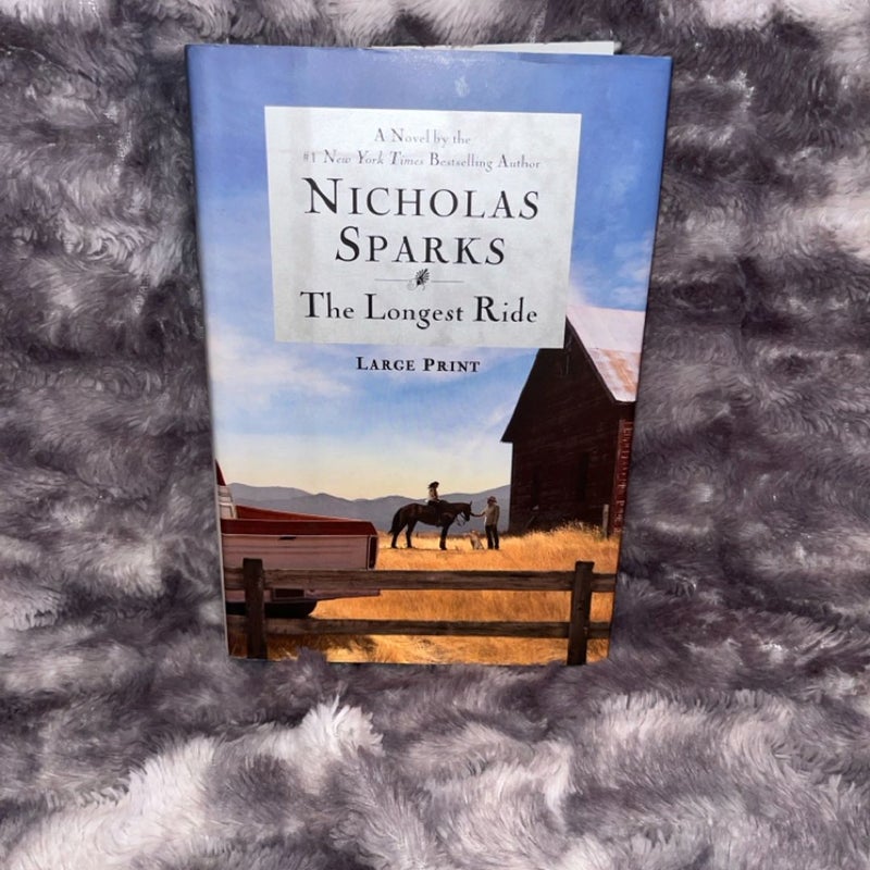 THE LONGEST RIDE (A FORMAT) : Sparks, Nicholas: : Books