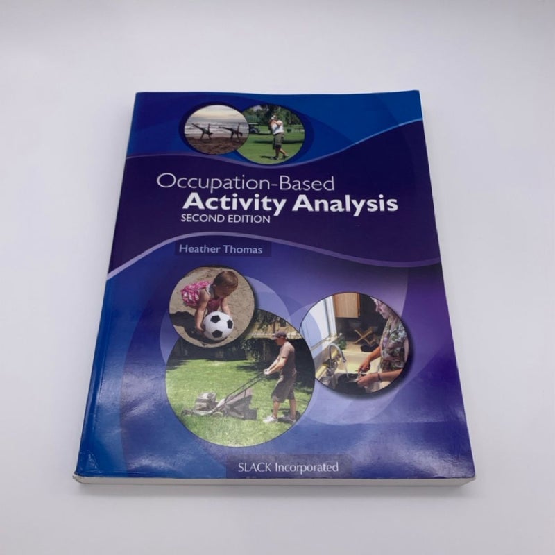 Occupation-Based Activity Analysis