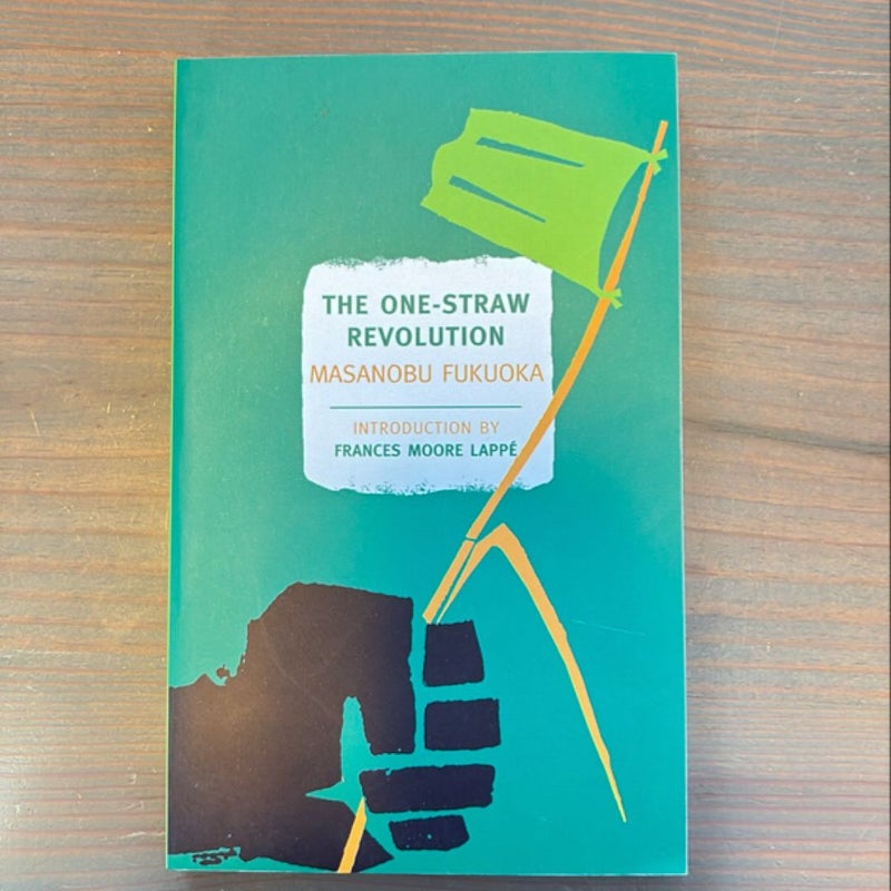 The One-Straw Revolution