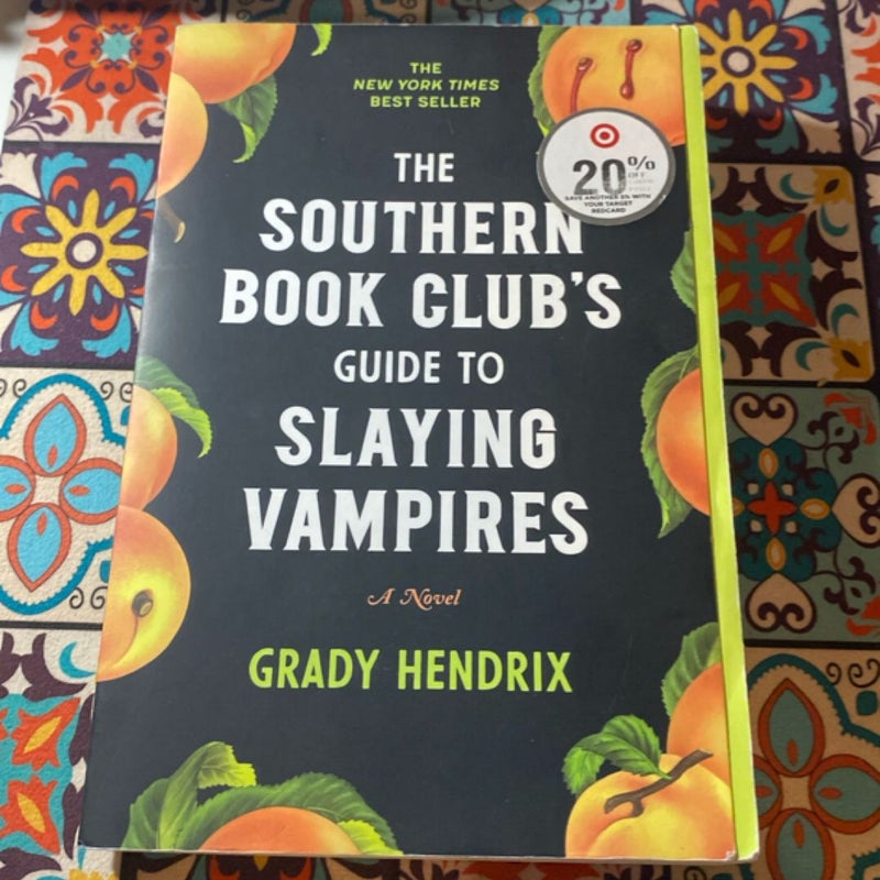 The Southern Book Club's Guide to Slaying Vampires
