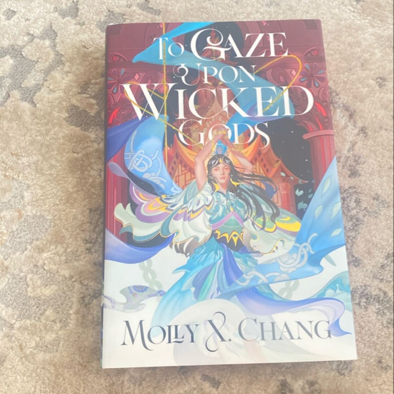 To Gaze Upon Wicked Gods (Illumicrate Special Edition)