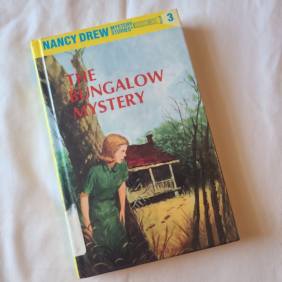 Nancy Drew 03: the Bungalow Mystery