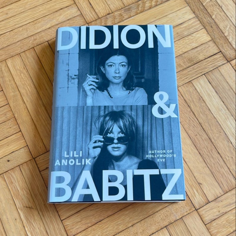 Didion and Babitz