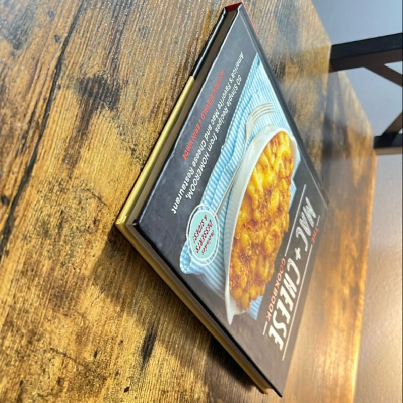 The Mac + Cheese Cookbook