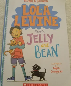 Lola Levine Meets Jelly And Bean