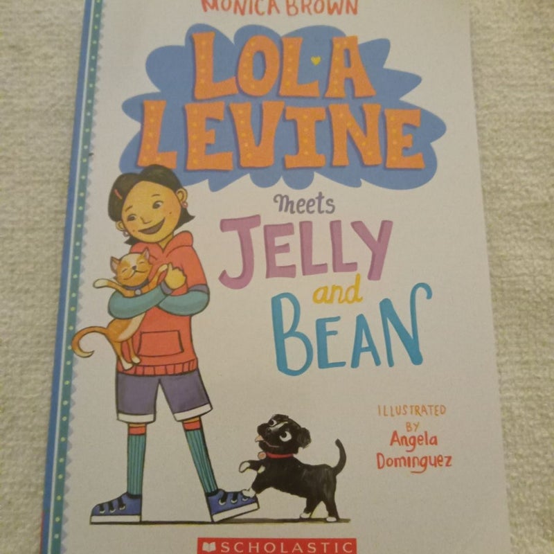 Lola Levine Meets Jelly And Bean