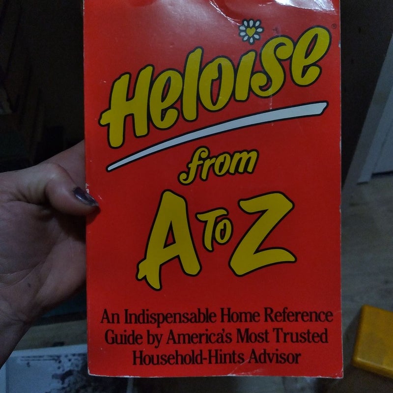 Heloise from a to Z Updated