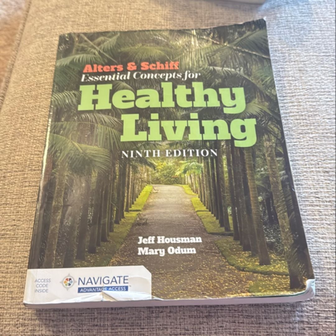 Alters and Schiff Essentials Concepts for Healthy Living