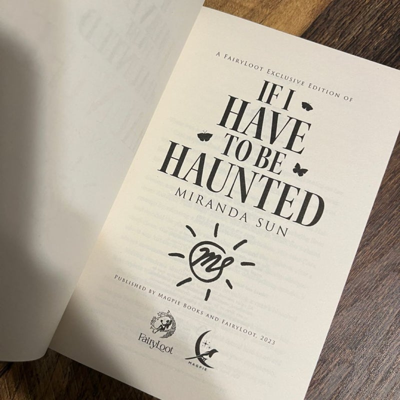If I Have To Be Haunted (Fairyloot Edition)