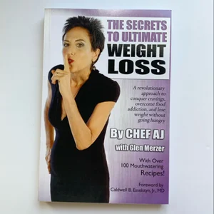 The Secrets to Ultimate Weight Loss