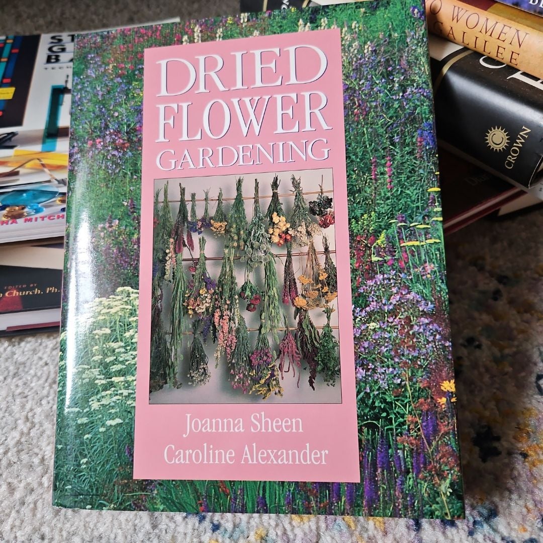 Dried Flower Gardening