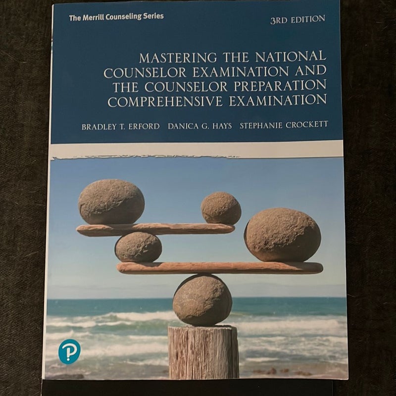 Mastering the National Counselor Exam and the Counselor Preparation Comprehensive Exam