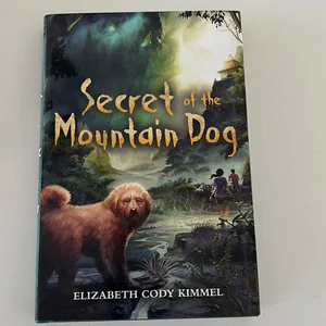 Secret of the Mountain Dog