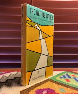 The Waiting Father: Sermons on the Parables of Jesus (1966)