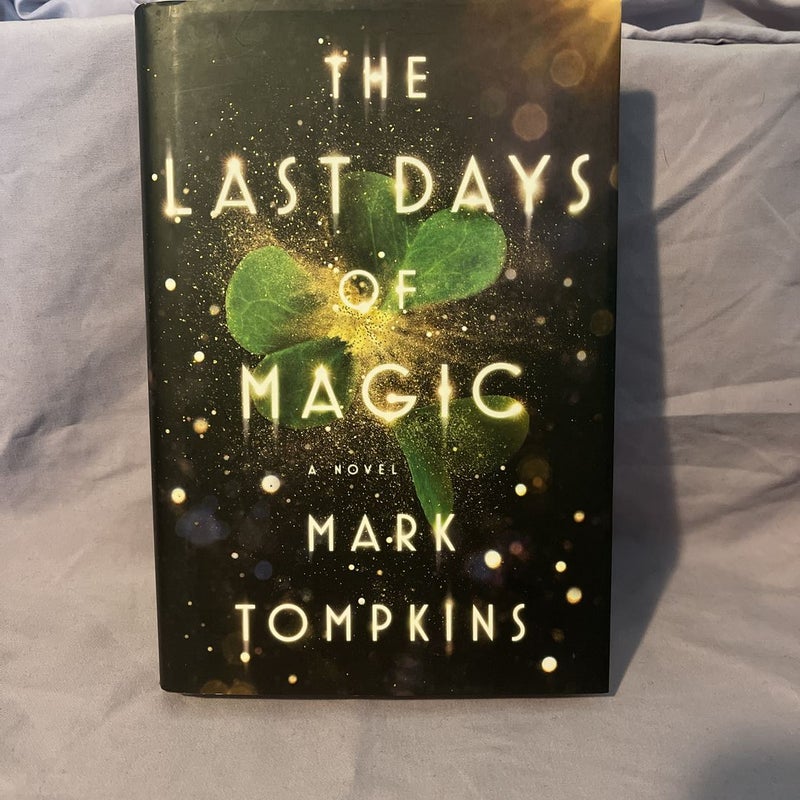 The Last Days of Magic