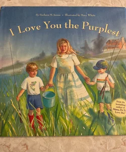 I Love You the Purplest