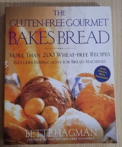 The Gluten-Free Gourmet Bakes Bread
