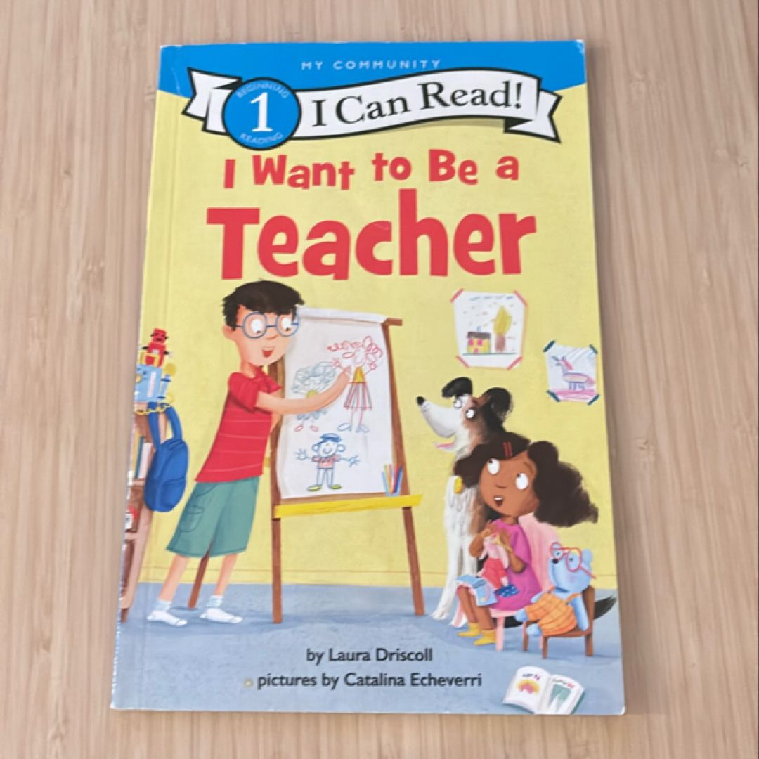 I Want to Be a Teacher