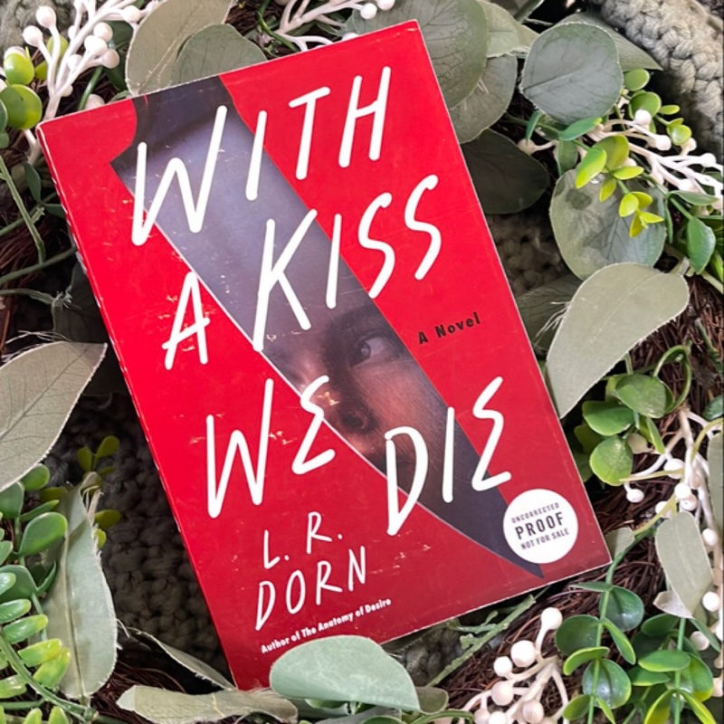 With a Kiss We Die