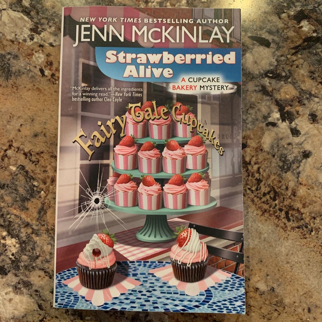 Strawberried Alive by Jenn McKinlay