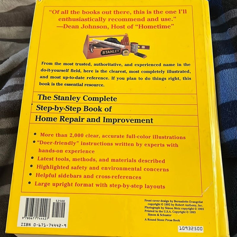 The Stanley Complete Step-by-Step Book of Home Repair and Improvement