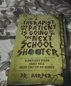 I'm a Therapist, and My Patient Is Going to Be the Next School Shooter
